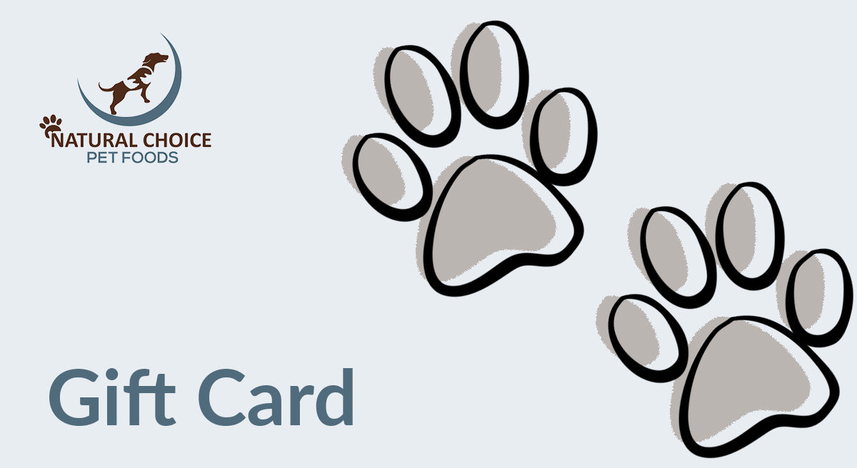 Natural Choice Pet Foods Gift Card Voucher